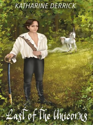 cover image of Last of the Unicorns